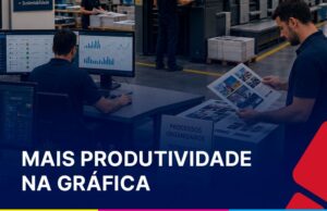 Equipe de produção gráfica trabalhando com processos organizados e tecnologia para aumentar a produtividade operacional da gráfica