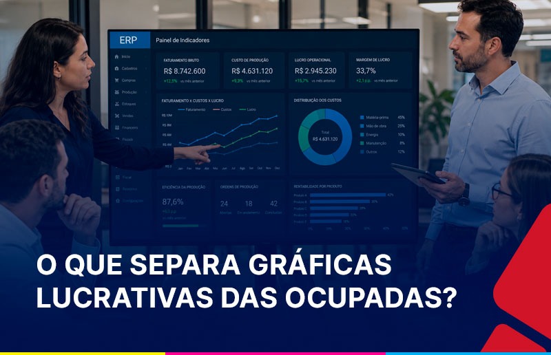 Gestor de gráfica analisando indicadores de produção e rentabilidade em sistema ERP, representando gestão lucrativa, controle operacional e tomada de decisão baseada em dados.